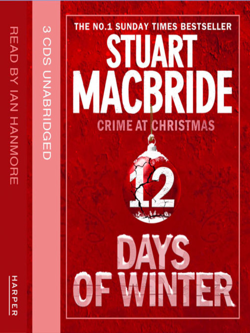 Title details for Twelve Days of Winter by Stuart MacBride - Available